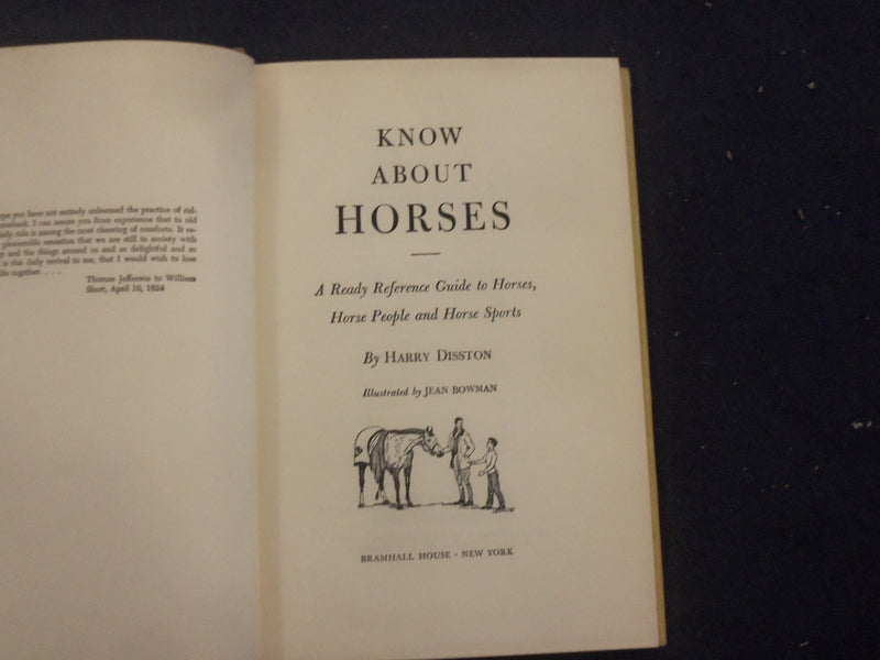 1961 KNOW ABOUT HORSES HARDCOVER BOOK BY HARRY DISSTON - KD 8217