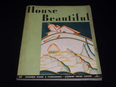 1931 JUNE HOUSE BEAUTIFUL MAGAZINE BEAUTIFUL FRONT COVER & PHOTOS - E 2748