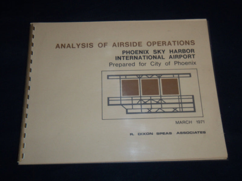 1971 ANALYSIS OF AIRSIDE OPERATIONS - PHOENIX SKY HARBOR - R. DIXON - J 8901