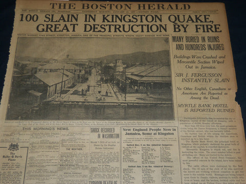 1907 JANUARY 16 THE BOSTON HERALD - 100 SLAIN IN KINGSTON QUAKE - BH 327