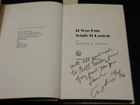 1973 IT WAS FUN WHITE IT LASTED HARDCOVER BOOK INSCRIBED BY ARTHUR LEWIS - D 465