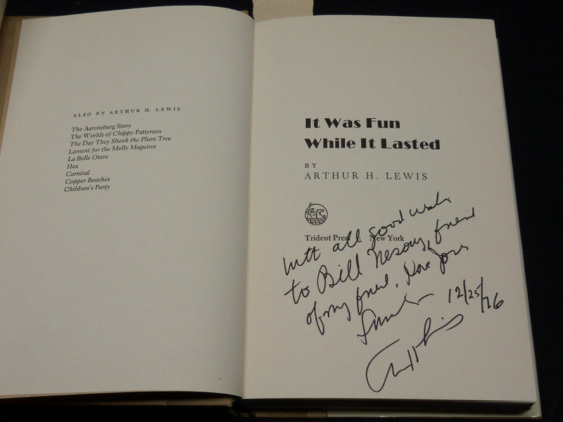 1973 IT WAS FUN WHITE IT LASTED HARDCOVER BOOK INSCRIBED BY ARTHUR LEWIS - D 465