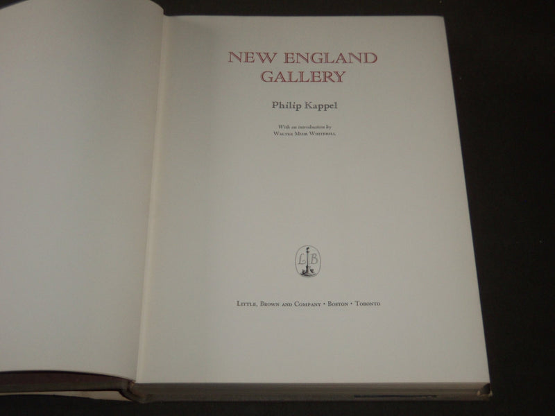 1966 NEW ENGLAND GALLERY BY PHILIP KAPPEL FIRST EDITION BOOK - I 446