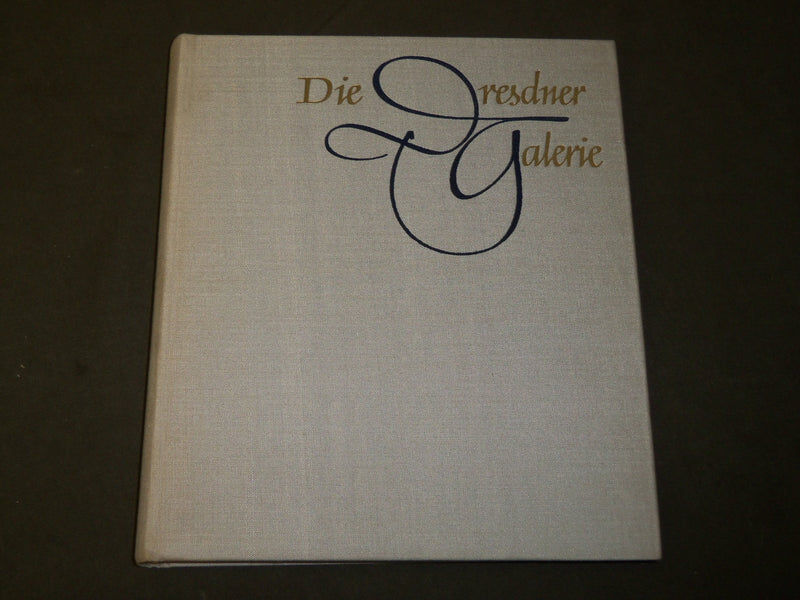 1966 DIE DRESDNER GALERIE - ALTER MEISTER BOOK BY MICHAEL W. ALPATON - D 312