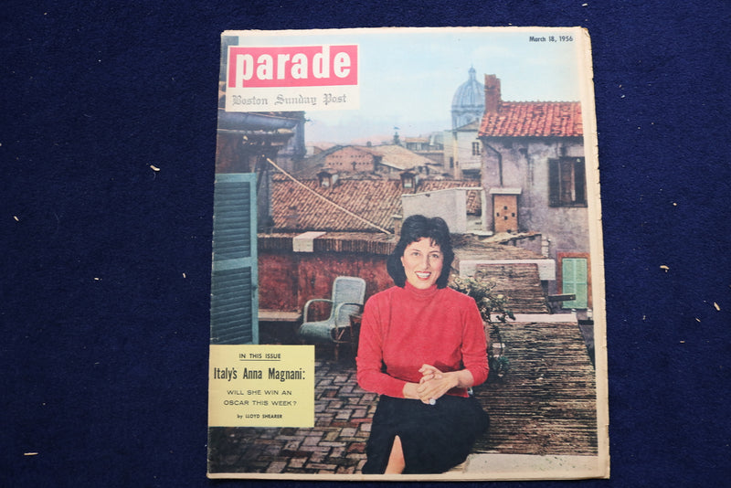 1956 MARCH 18 PARADE MAGAZINE - ANNA MAGNANI COVER - E 22338