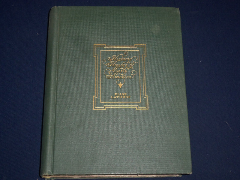 1937 HISTORIC HOUSES OF EARLY AMERICA BY ELISE LATHROP - GREAT PHOTOS - KD 3074