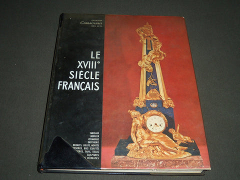 1957 LE XVIII SIECLE FRANCAIS FRENCH BOOK - HARDCOVER - I 521