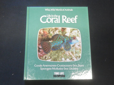 1977 LIFE IN THE CORAL REEF HARDCOVER BOOK - TIME-LIFE TELEVISION - R 735D