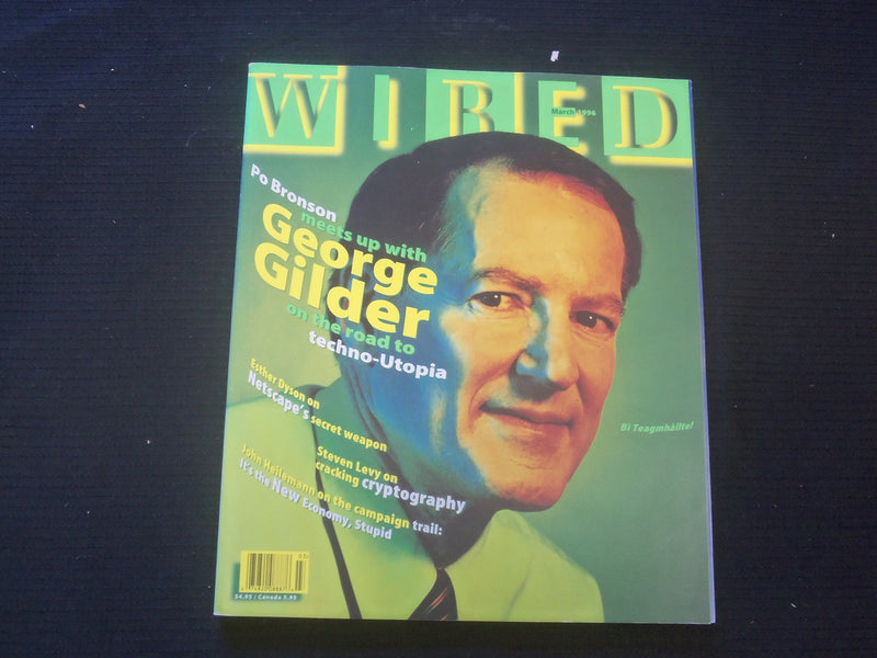 1996 MARCH WIRED MAGAZINE - GEORGE GILDER COVER - B 5338X