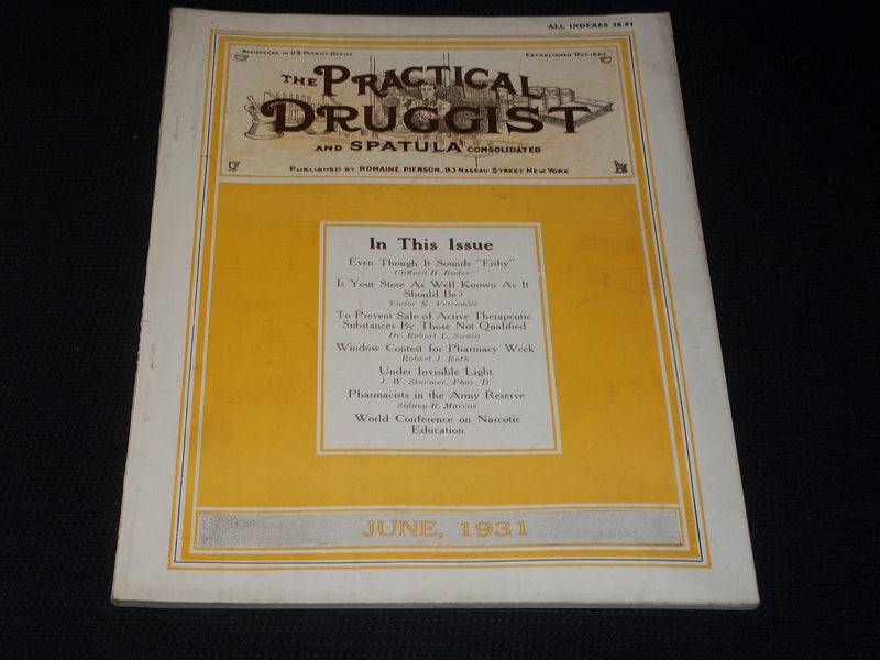 1931 JUNE THE PRACTICAL DRUGGIST MAGAZINE NICE PHARMACY ISSUE - E 4383
