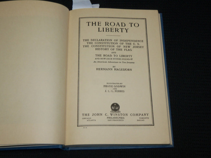 1928 THE ROAD TO LIBERTY HARDCOVER BOOK BY HERMANN HAGEDORN - KD 7291