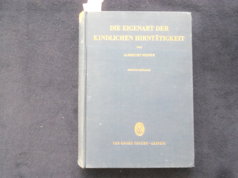 1961 DIE EIGENART DER KINDLICHEN HIRNTATIGKEIT HARDCOVER BOOK - GERMAN - KD 9005