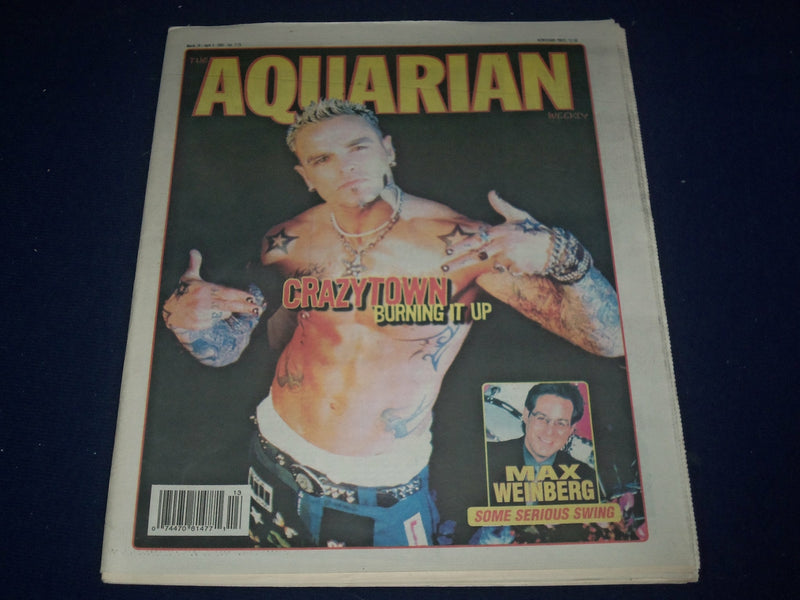 2001 MARCH 28-APRIL 4 AQUARIAN WEEKLY NEWSPAPER - CRAZY TOWN COVER - J 1173