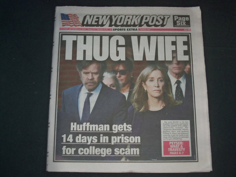 2019 SEP 14 NEW YORK POST NEWSPAPER - FELICITY HUFFMAN GETS 14 DAYS IN PRIISON