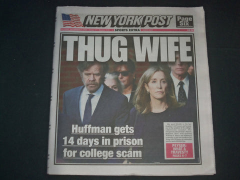 2019 SEP 14 NEW YORK POST NEWSPAPER - FELICITY HUFFMAN GETS 14 DAYS IN PRIISON