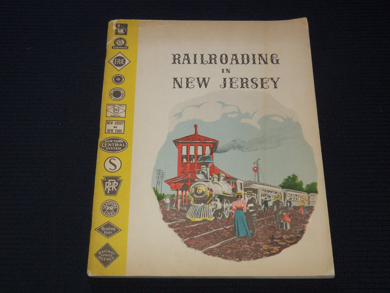 1951 RAILROADING IN NEW JERSEY BOOK BY JOHN T. CUNNINGHAM - J 8107