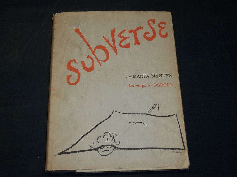 1959 SUBVERSE BOOK BY MARYA MANNES - DRAWINGS BY ROBERT OSBORN - KD 5890