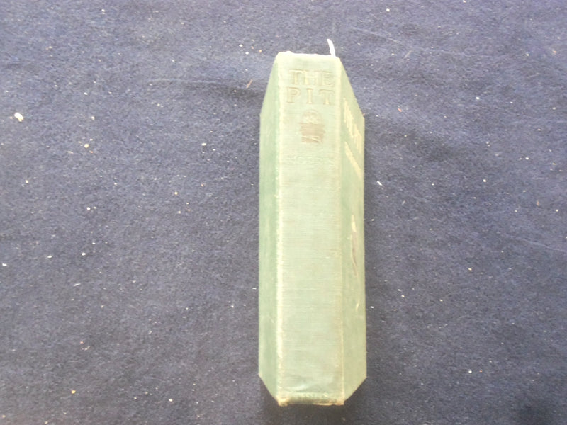 1906 THE PIT HARDCOVER BOOK BY FRANK NORRIS - KD 8428