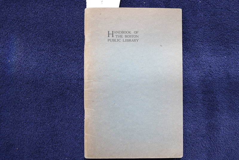 1923 HANBOOK OF THE BOSTON PUBLIC LIBRARY SOFTCOVER BOOK BY FRANK CHASE - K 854
