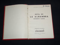 1956 GUIA DE LA ALHAMBRA MONUMENTOS JARDINES BOOK BY ANTONIO COVALEDA - KD 4502V