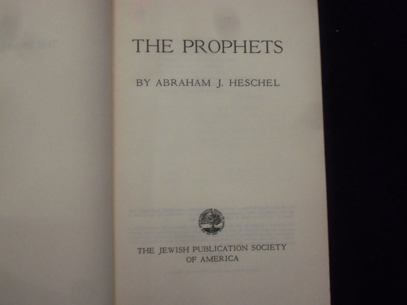 1962 THE PROPHETS HARDCOVER BOOK BY ABRAHAM J. HESCHEL - FIRST EDITION - KD 8938