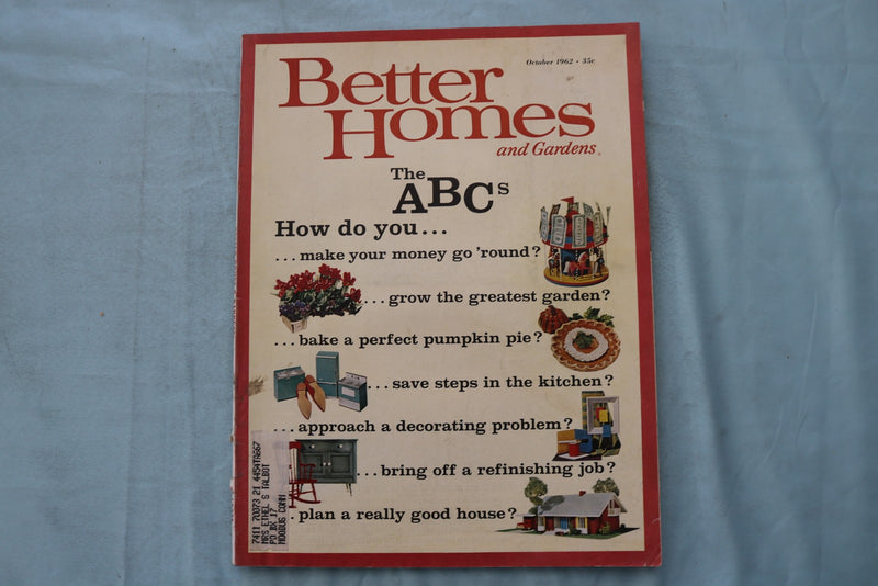 1962 OCT BETTER HOMES AND GARDENS MAGAZINE - THE ABC'S OF LIFE COVER - E 26563