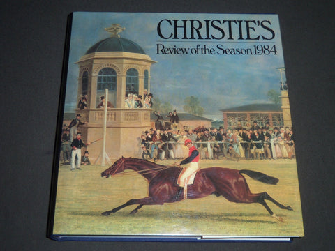 1984 CHRISTIE'S REVIEW OF THE SEASON 1894 EDITED BY HERBERT & WREY - I 1046