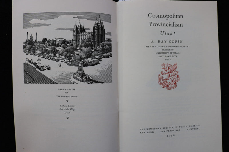 1956 COSMOPOLITAN PROVINCIALISM UTAH! SOFTCOVER BOOK BY RAY OLPIN - K 3508