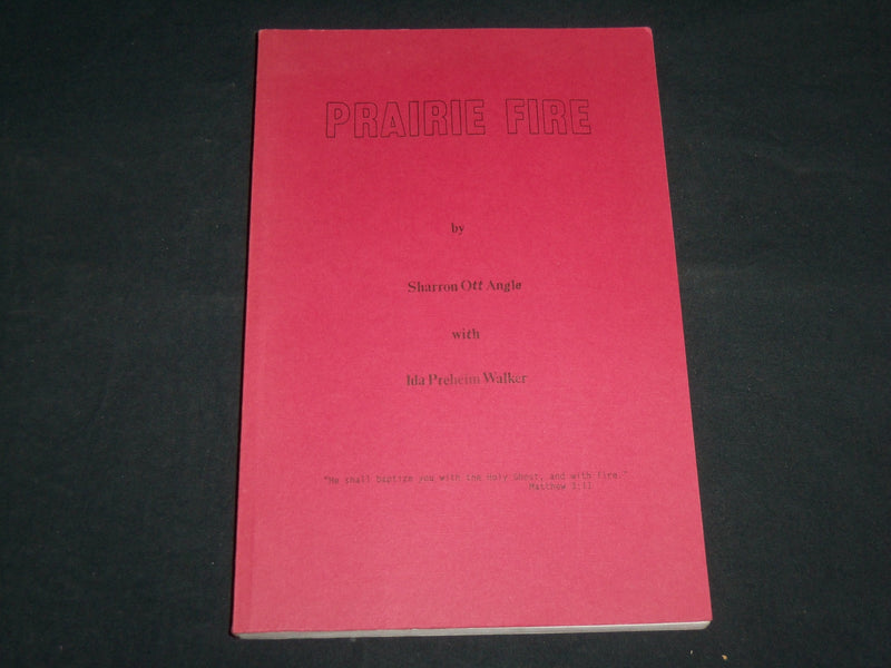 1970'S PRAIRIE FIRE SOFTCOVER BOOK BY SHARRON OTT ANGLE - IDA WALKER - KD 7063