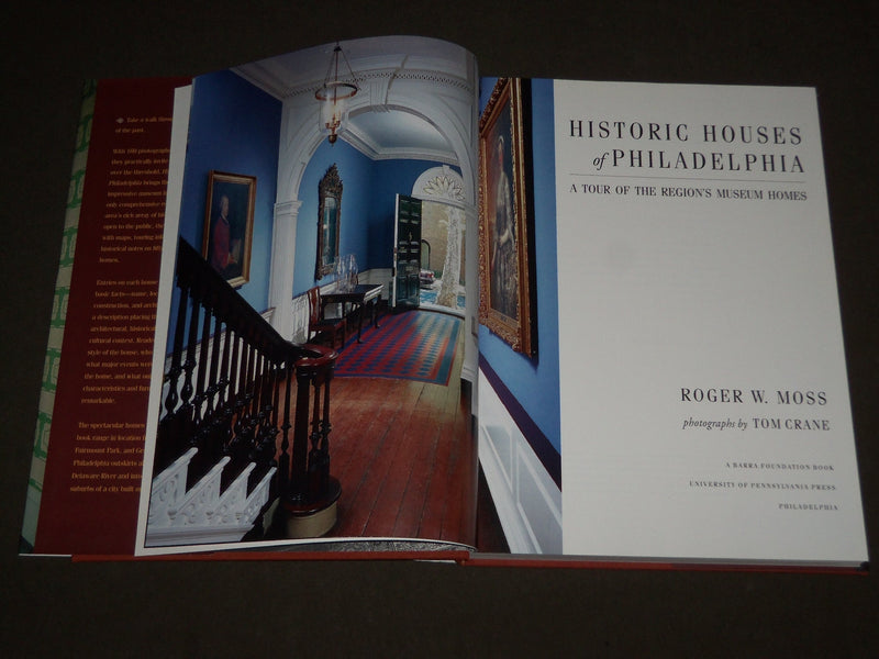 1998 HISTORIC HOUSES OF PHILADELPHIA BOOK BY ROGER W. MOSS - I 1708