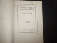 1926 CONSIDER MIDDLESEX COUNTY HARDCOVER BOOK BY SAMUEL CROWTHER-1ST ED- KD 9263