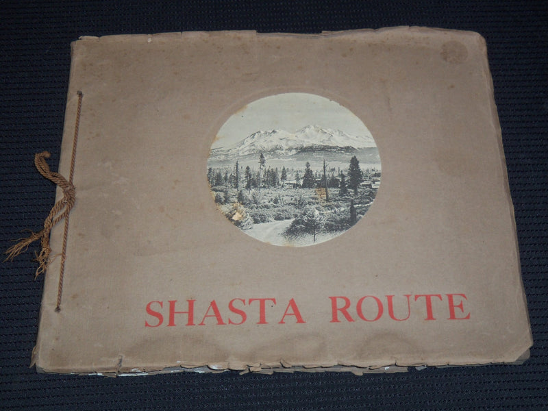 1900'S SHASTA ROUTE VIEW BOOK - GREAT PHOTOS - CALIFORNIA - J 7901