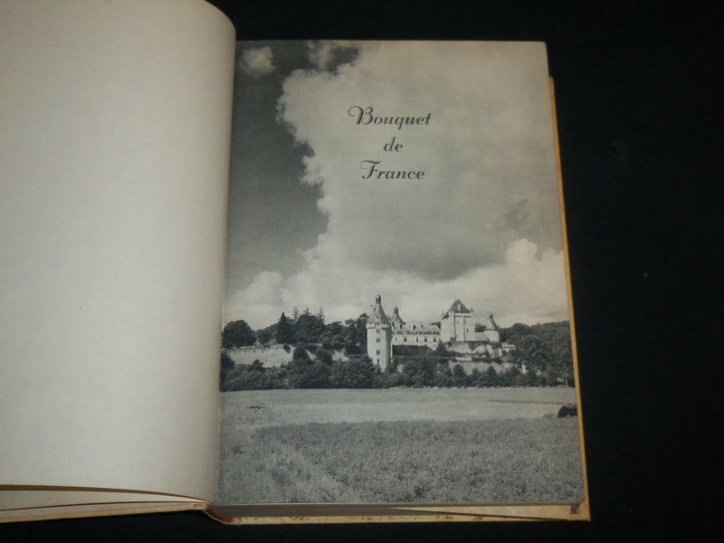 1963 BOUQUET DE FRANCE HARDCOVER BOOK BY SAMUEL CHAMBERLAIN - 7TH PRINT- KD 6774