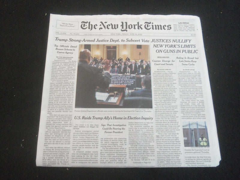 2022 JUNE 24 NEW YORK TIMES-JUSTICES NULLIFY NEW YORK'S LIMITS ON GUNS IN PUBLIC