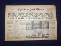1945 APRIL 26 NEW YORK TIMES - TRUMAN OPESN WORLD SECURITY PARLEY - NP 6703