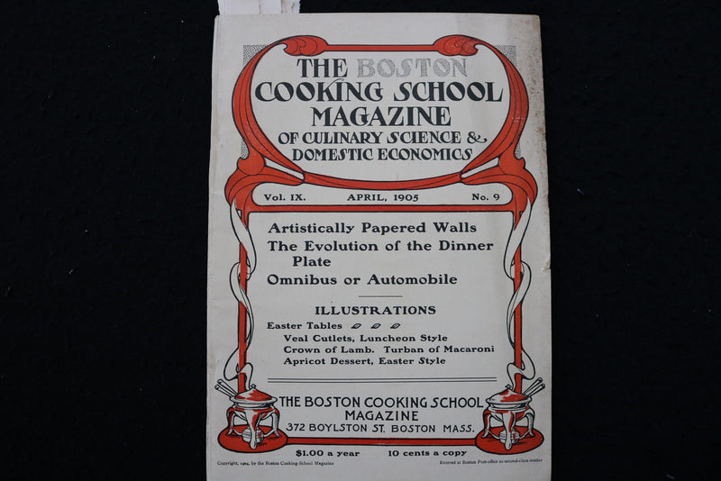 1905 APRIL THE BOSTON COOKING SCHOOL MAGAZINE - K 2921
