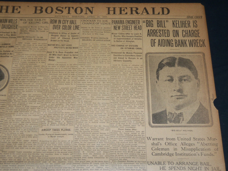 1910 APRIL 23 THE BOSTON HERALD NEWSPAPER- BIG BILL KELIHER IS ARRESTED - BH 368