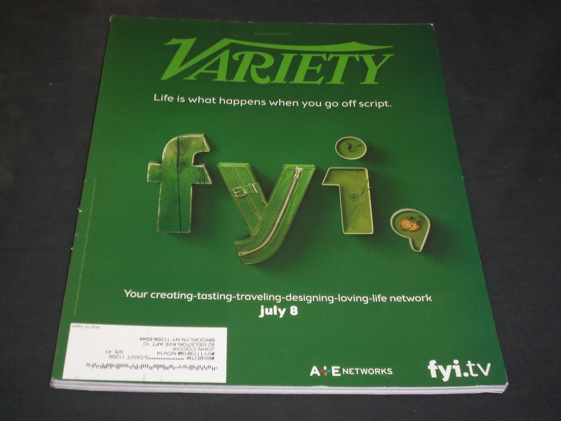 2014 APRIL 22 VARIETY MAGAZINE - FYI - SP 3375