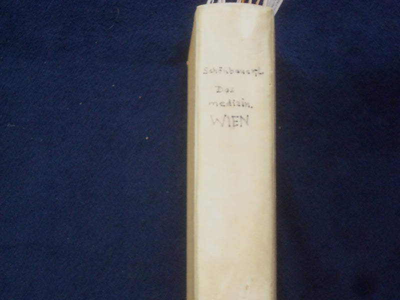 1944 DAS MEDIZINISCHE WIEN HARDCOVER BOOK- LEOPOLD SCHONBAUER - GERMAN - KD 9006