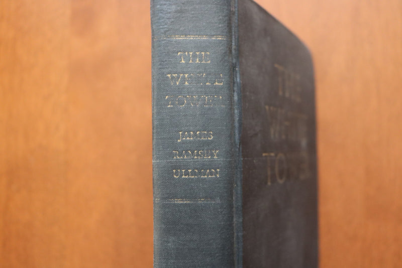 1945 THE WHITE TOWER HARDCOVER BOOK BY JAMES RAMSEY ULLMAN - KD 9602