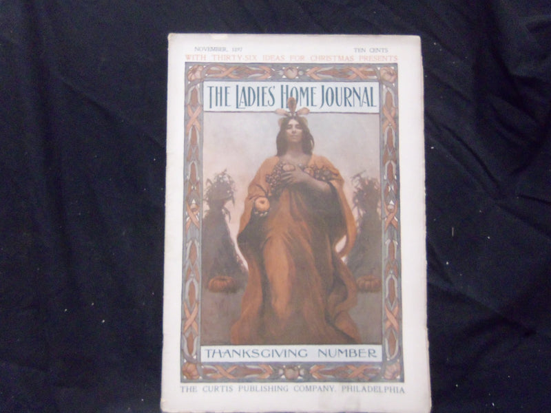 1897 NOVEMBER LADIES' HOME JOURNAL MAGAZINE - GREAT ILLUSTRATIONS & ADS -ST 1572