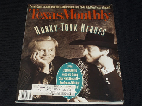 1994 JULY TEXAS MONTHLY MAGAZINE - GEORGE JONES MARK CHESNUTT COVER - E 7514