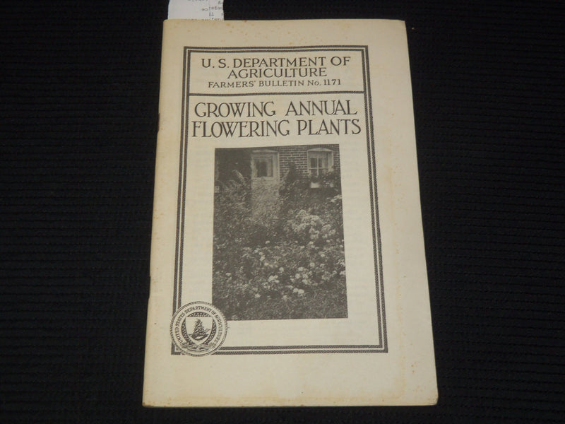 1939 GROWING ANNUAL PLANTS - U. S. DEPARTMENT OF AGRICULTURE BULLETIN - K 2655