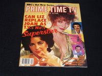 1985 APRIL PRIME TIME TV MAGAZINE - JOAN COLLINS LIZ TAYLOR COVER - E 15969