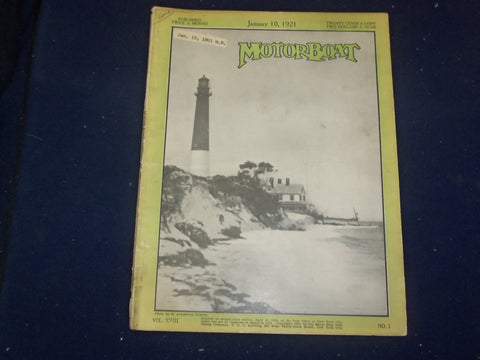 1921 JANUARY 10 MOTOR BOAT MAGAZINE - LIGHTHOUSE - VOL. XVIII, NO. 1- B 6627