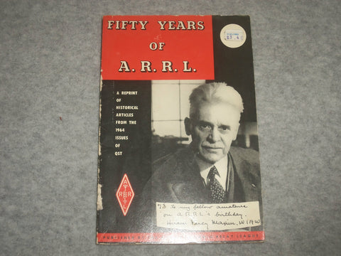 1981 FIFTY YEARS OF A.R.R.L. - 1ST EDITION, 3RD PRINTING - J 6344