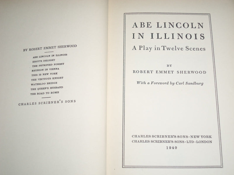1940 ABE LINCOLN IN ILLINOIS PLAY IN 12 SCENES BOOK BY ROBERT SHERWOOD - KD 2170