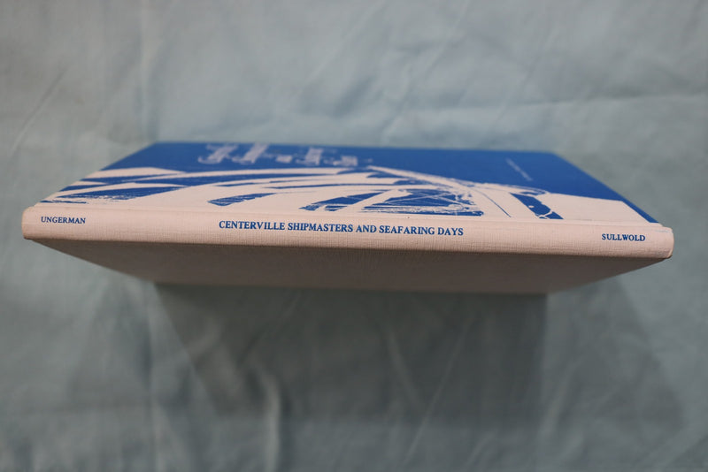 1977 CENTERVILLE SHIPMASTERS & SEAFARING DAYS HARDCOVER BOOK BY UNGERMAN- K 3332