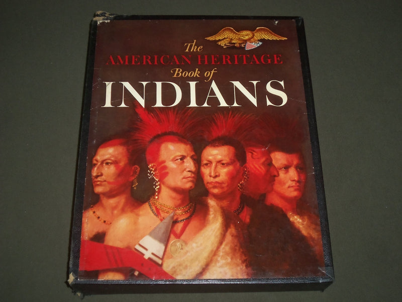 1961 THE AMERICAN HERITAGE BOOK OF INDIANS BOOK W/ SLIP CASE - BOXED - I 1500