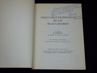 1987 CINCO ANOS DE ESTANCIA EN LAS ISLAS CANARIAS SOFTCOVER BOOK - J 7139